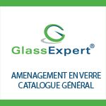 GLASS EXPERT - CATALOGUE GÉNÉRAL